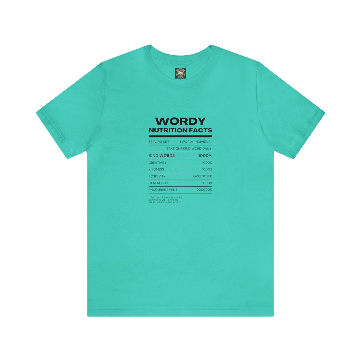 Unisex 'Wordy Nutrition" Tee