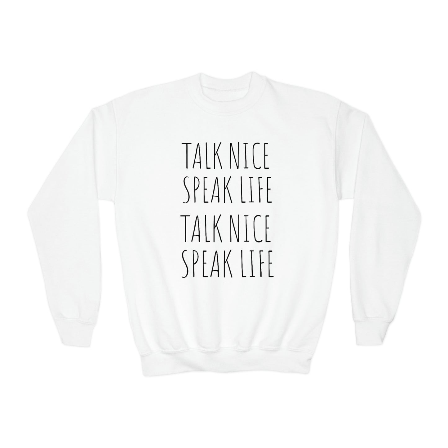 Youth "Talk Nice-Speak Life" Crewneck Sweatshirt