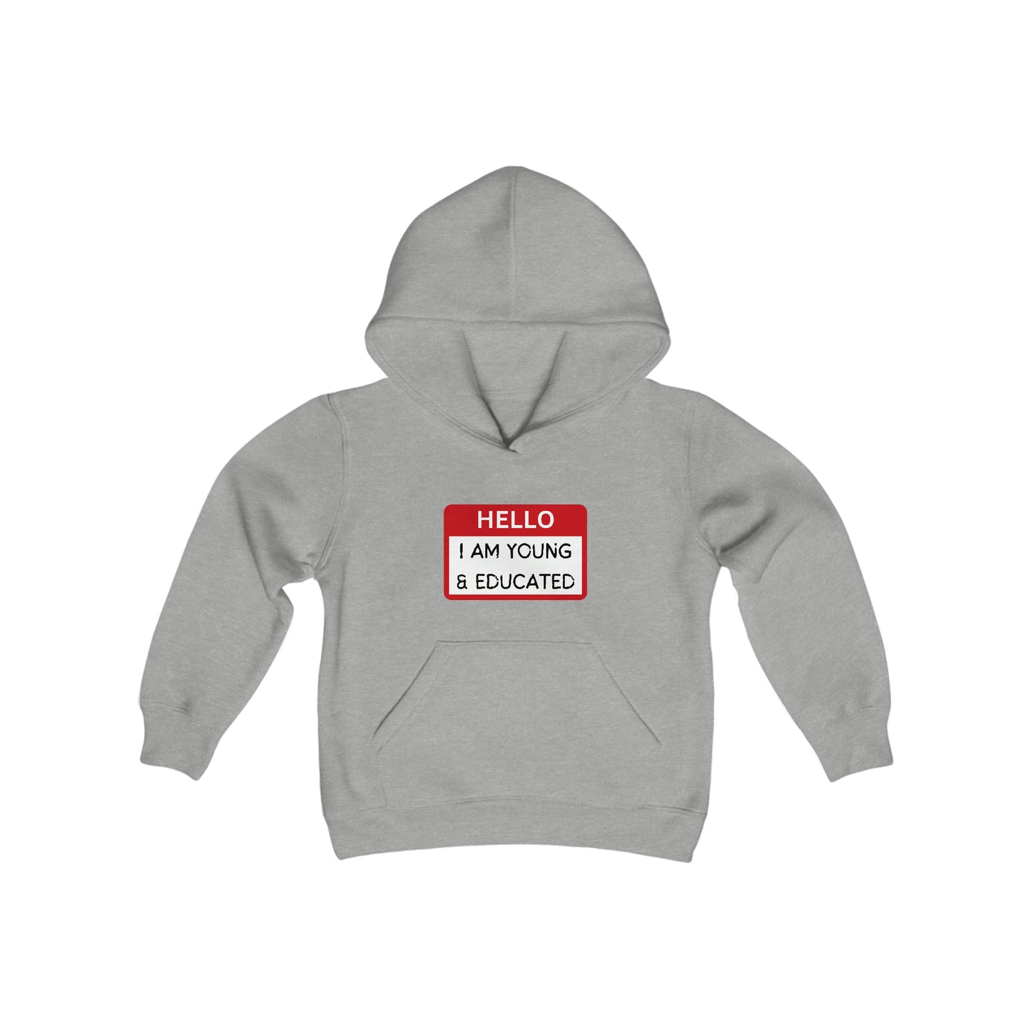 Youth "Hello I Am Young & Educated" Hoodie