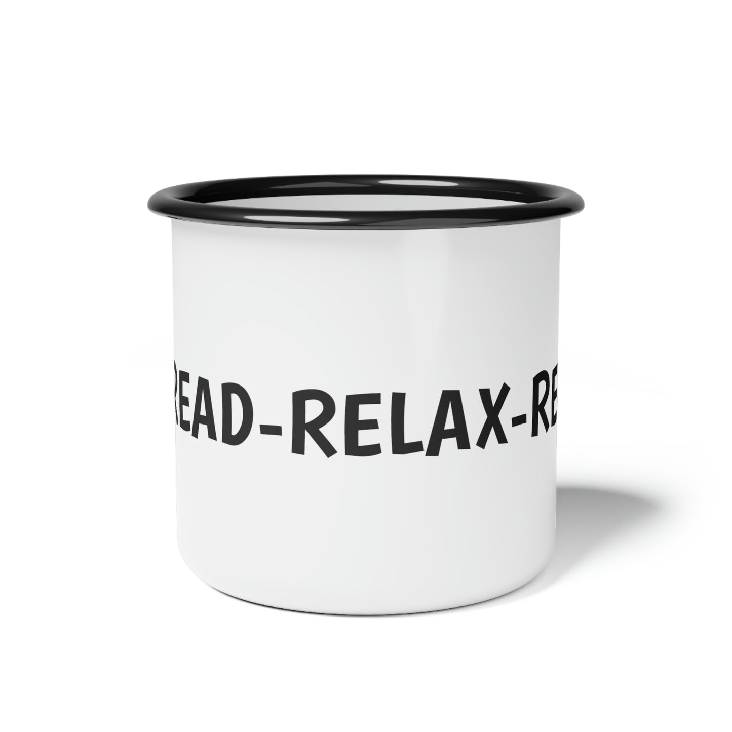 "Sip-Read-Relax-Repeat" Enamel Cup