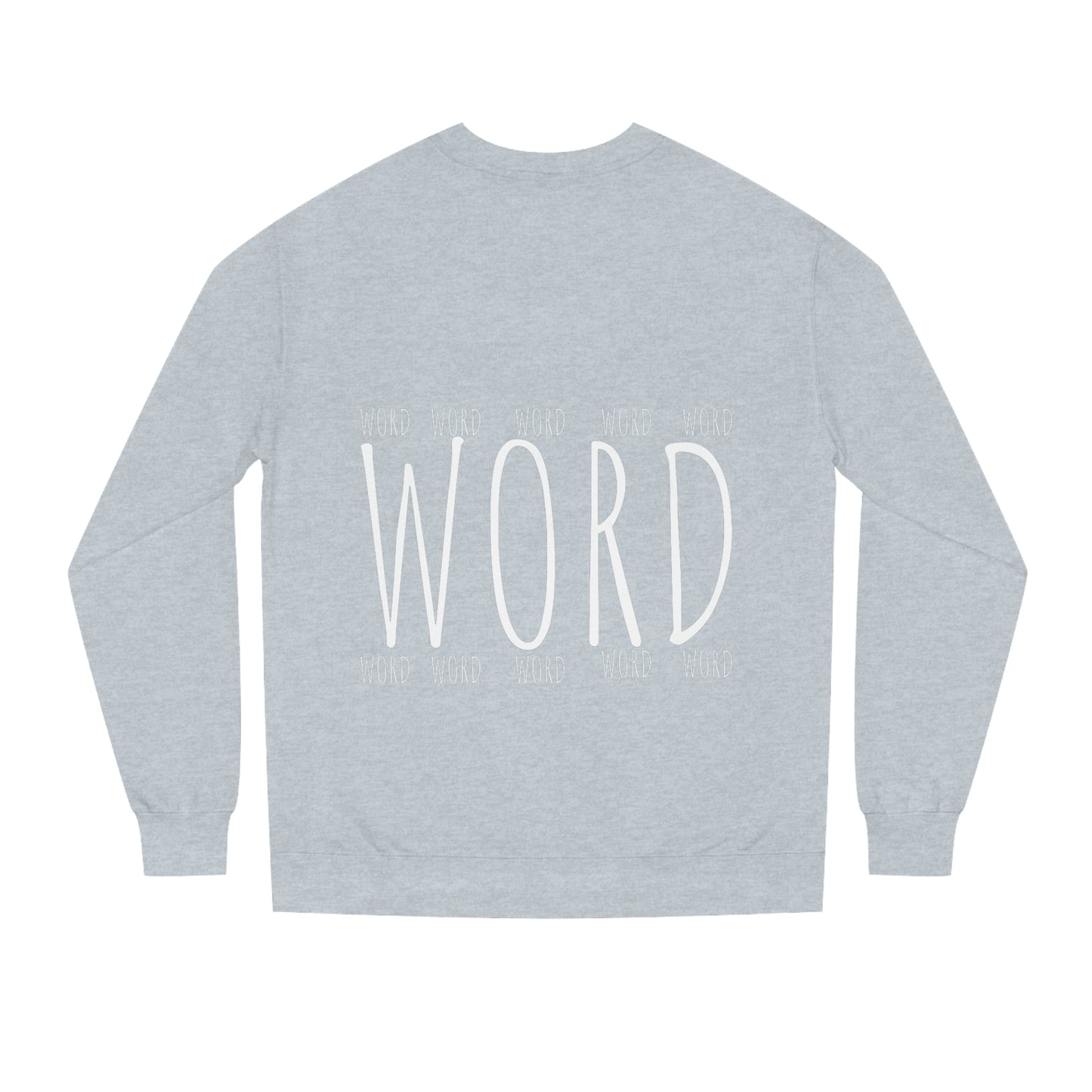 Unisex "Word" Crew Neck Sweatshirt