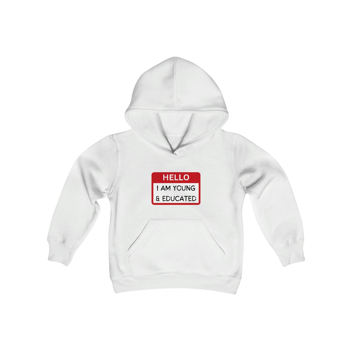 Youth "Hello I Am Young & Educated" Hoodie