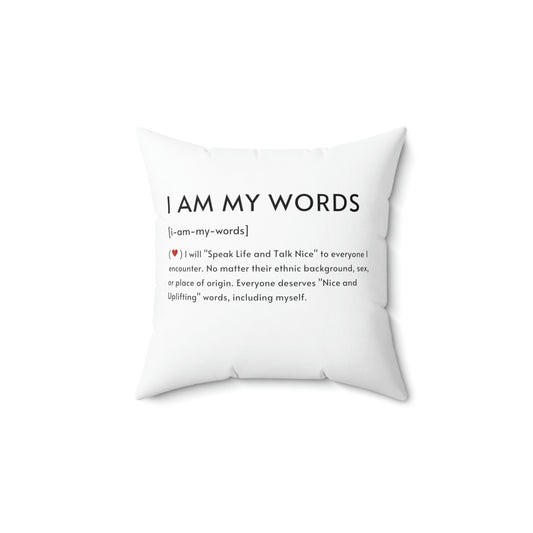 "I Am My Words"  Pillow