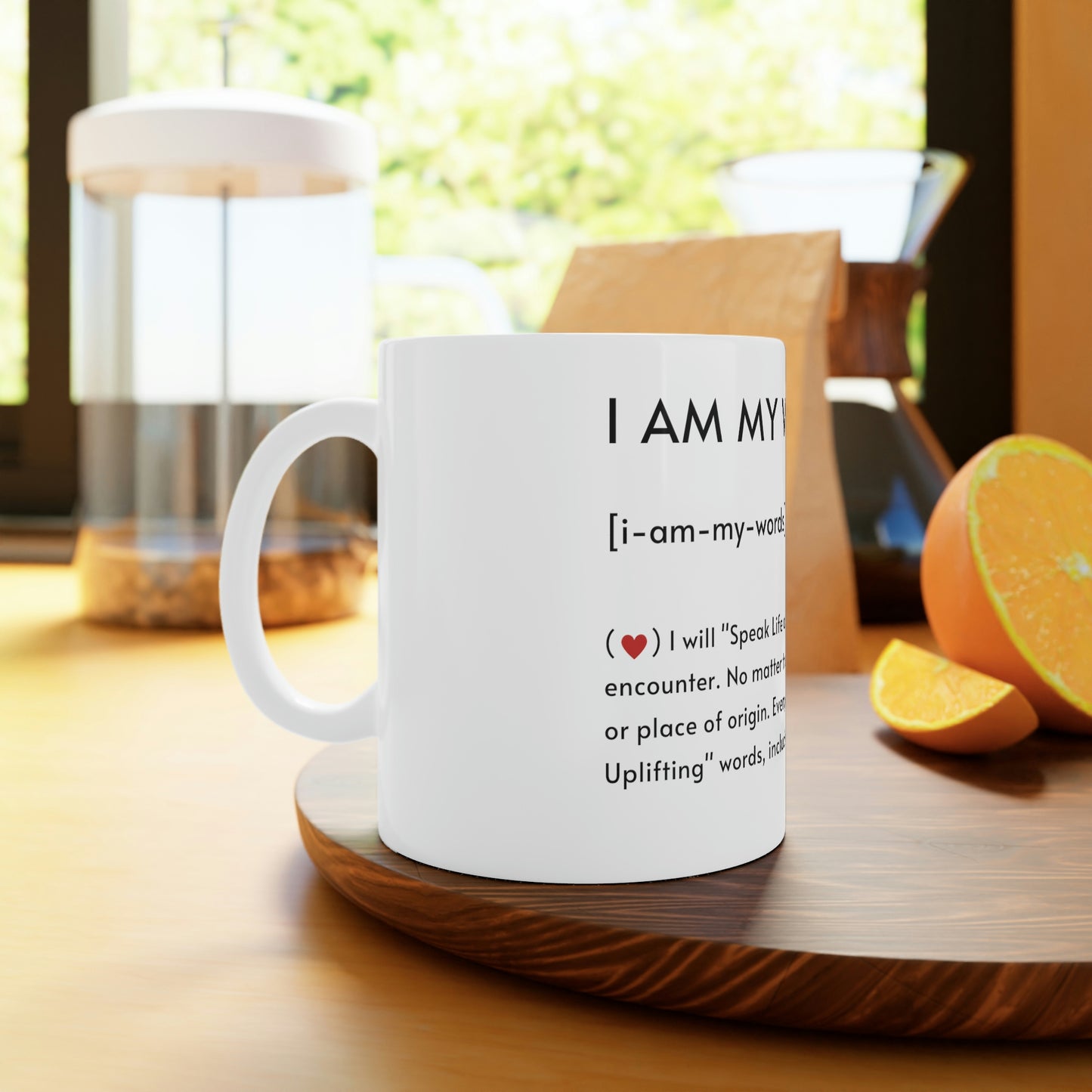 "I AM MY WORDS" Mug