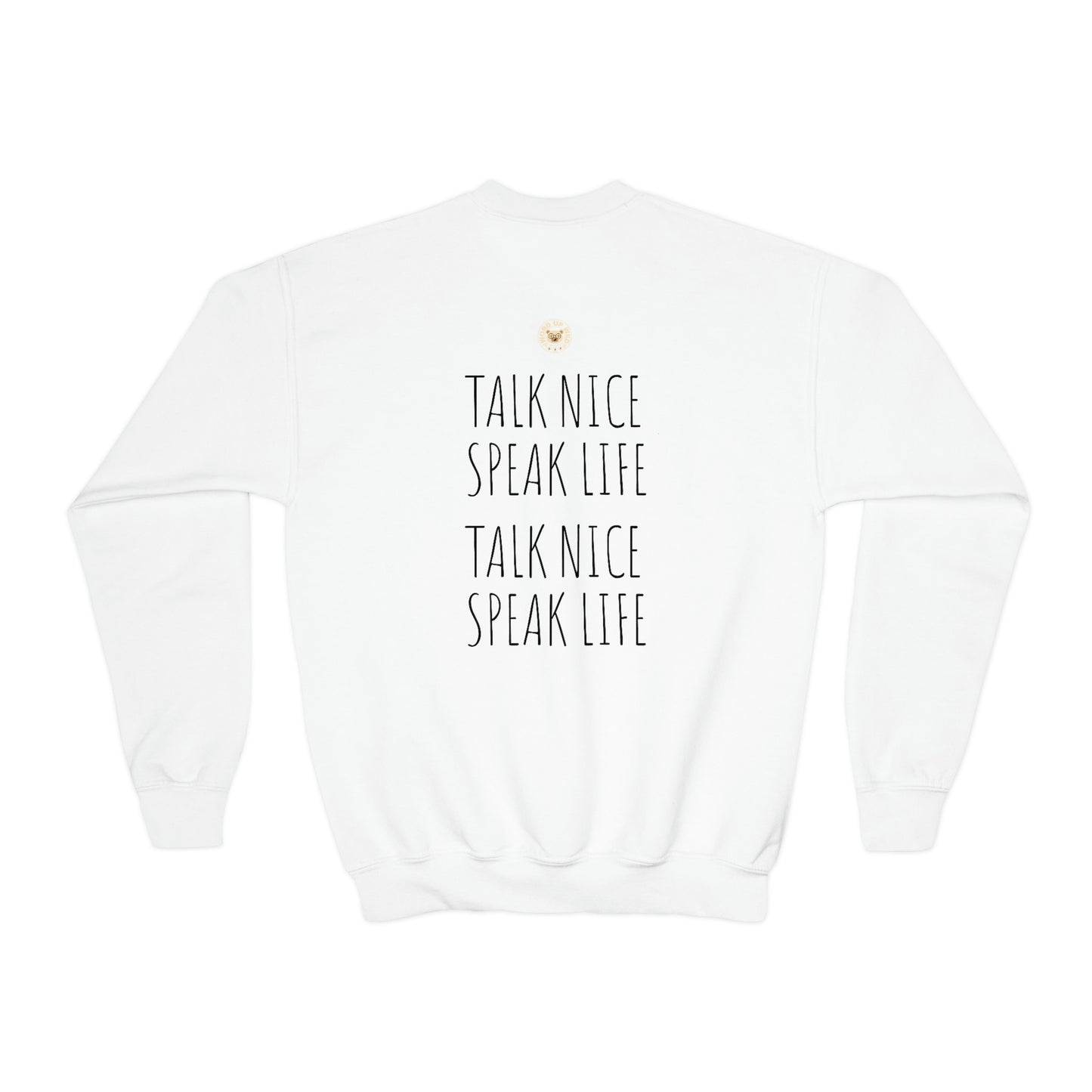 Youth "Talk Nice-Speak Life" Crewneck Sweatshirt