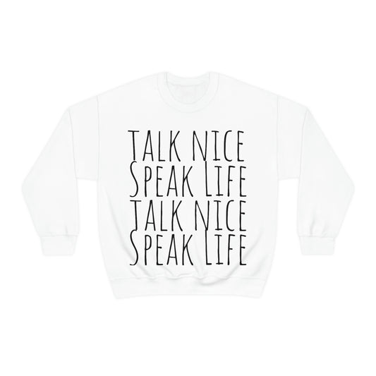 "Speak Life-Talk Nice" Unisex Heavy Blend™ Crewneck Sweatshirt