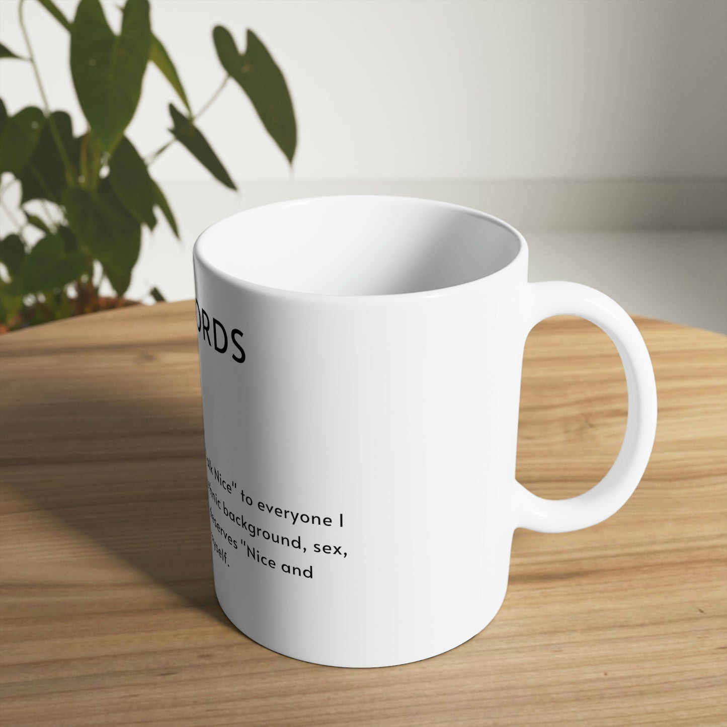 "I AM MY WORDS" Mug