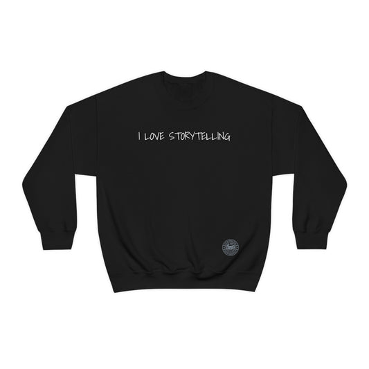 "I LOVE STORYTELLING" Crewneck Unisex Sweatshirt