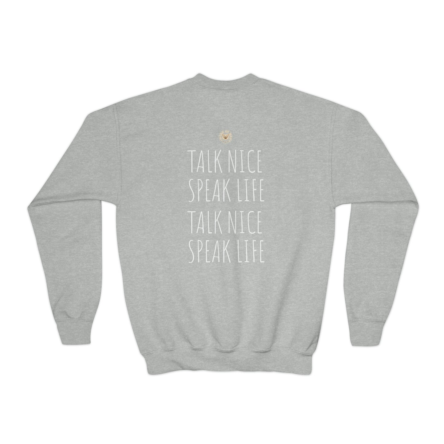 Youth "Talk Nice-Speak Life" Crewneck Sweatshirt