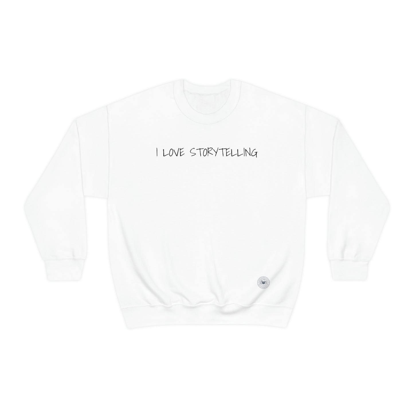 "I LOVE STORYTELLING" Crewneck Unisex Sweatshirt