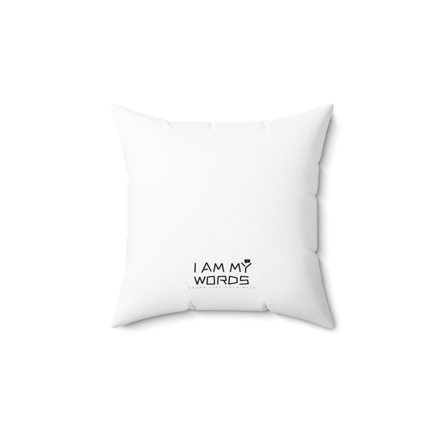 "I Am My Words"  Pillow