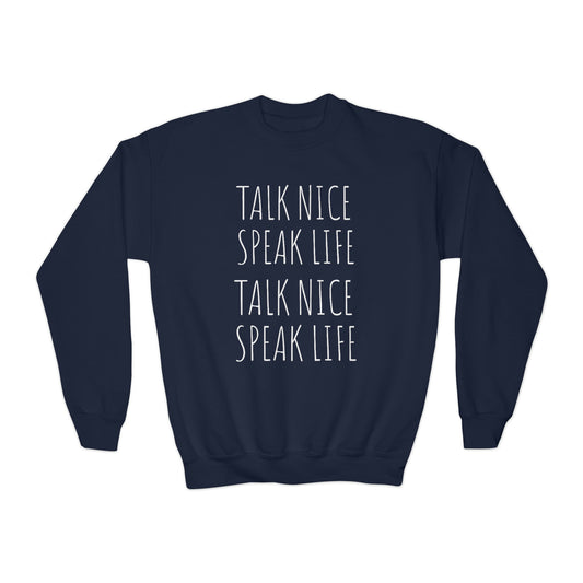 Youth "Talk Nice-Speak Life" Crewneck Sweatshirt