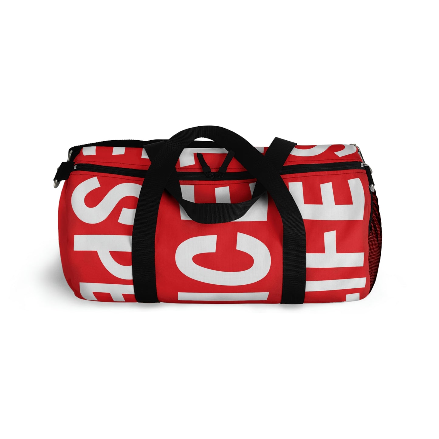 "Talk Nice-Speak Life" Duffel Bag