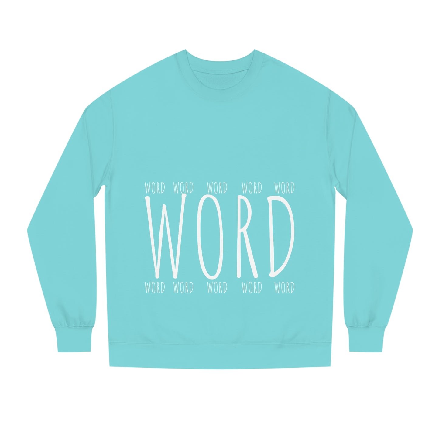 Unisex "Word" Crew Neck Sweatshirt