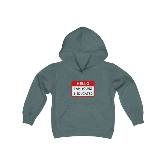 Youth "Hello I Am Young & Educated" Hoodie