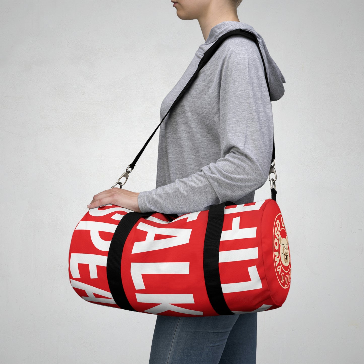 "Talk Nice-Speak Life" Duffel Bag