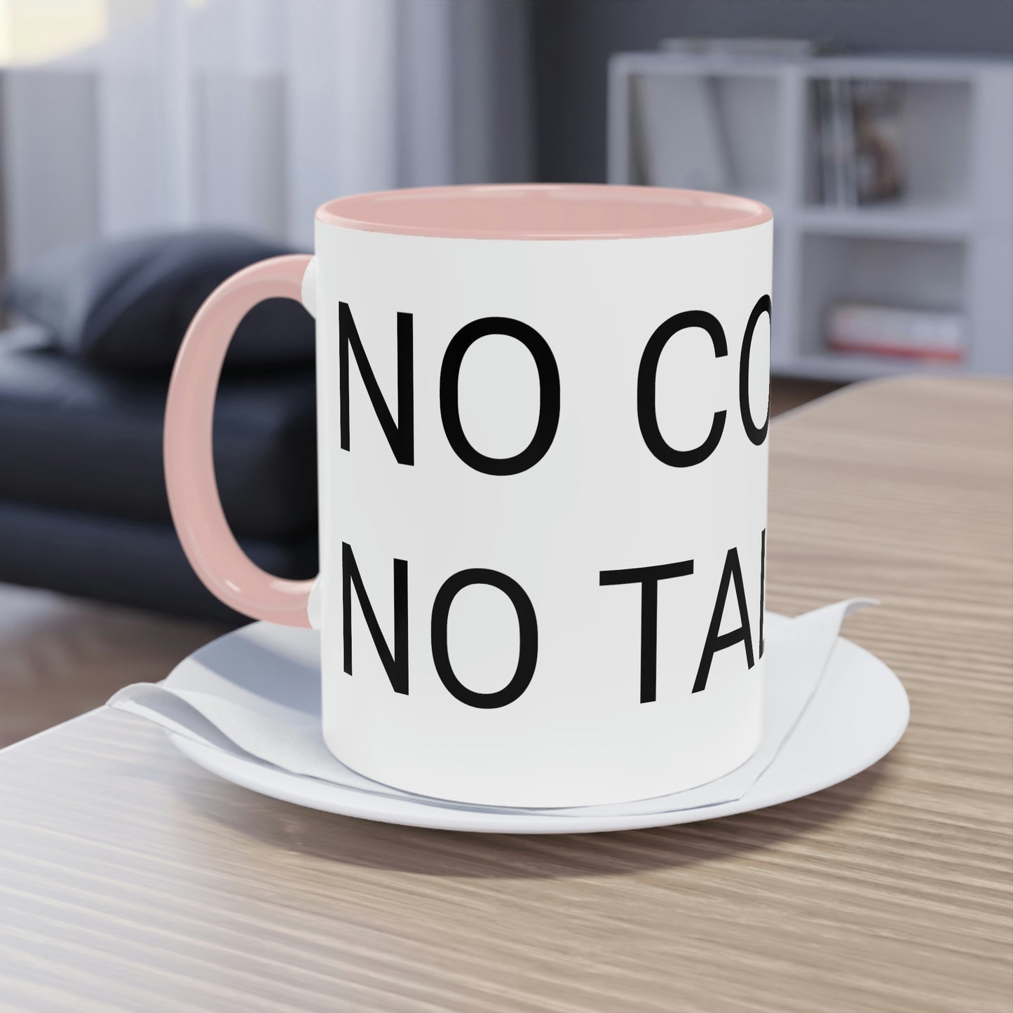 "No Coffee-No Talk" Two-Tone Coffee Mug, 11oz