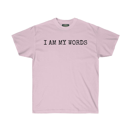 "I AM MY WORDS" Unisex label tee