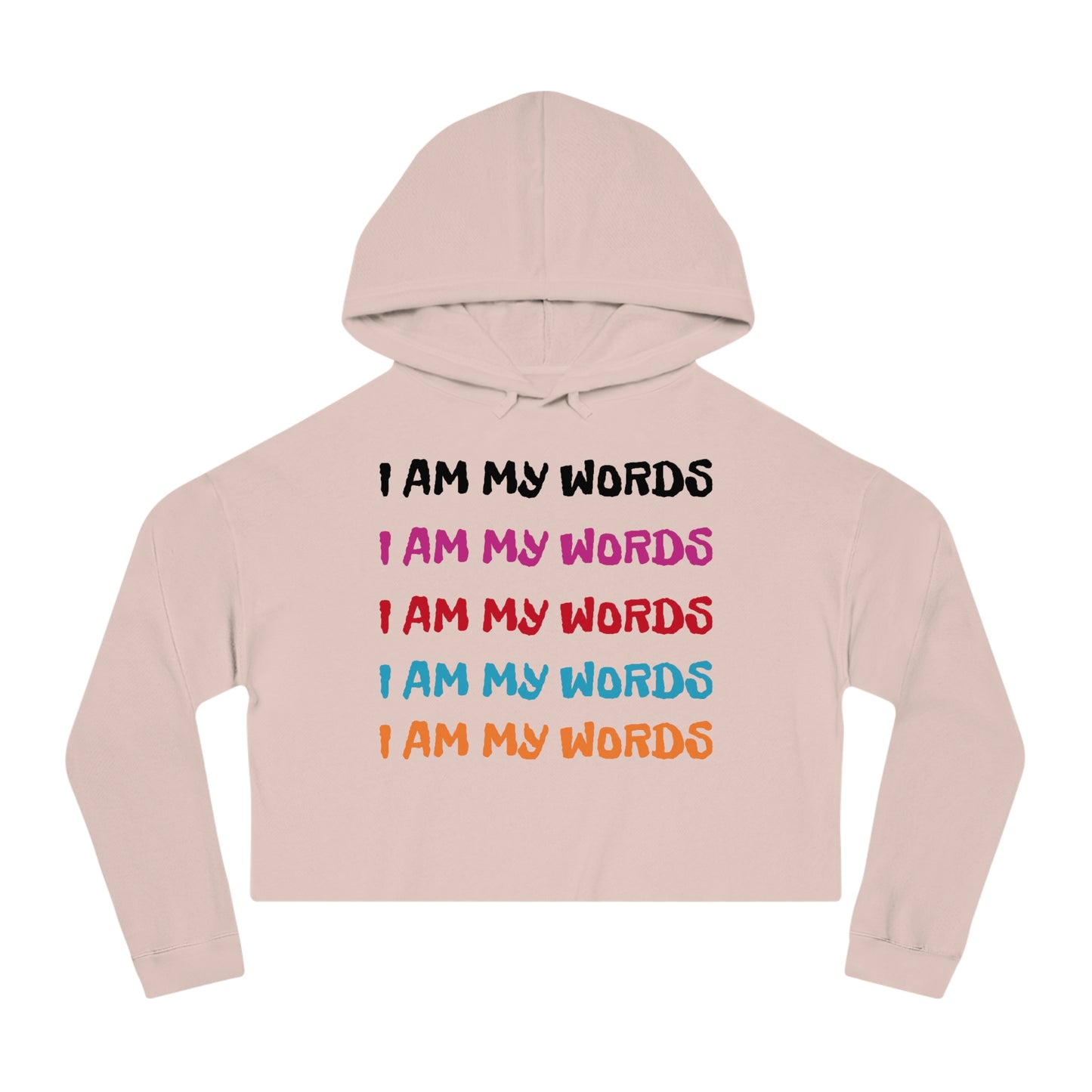 Women’s 'I AM MY WORDS" Cropped Hooded Sweatshirt