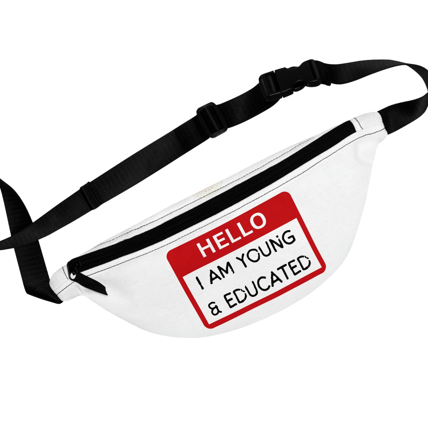 "I AM YOUNG & EDUCATED" Fanny Pack